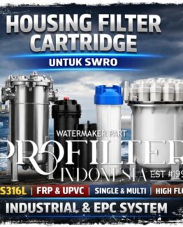 Housing Filter Cartridge untuk SWRO Power Plant dan Industrial