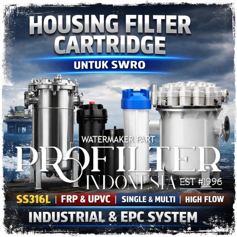 Housing Filter Cartridge untuk SWRO Power Plant dan Industrial